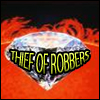 THIEF OF ROBBERS